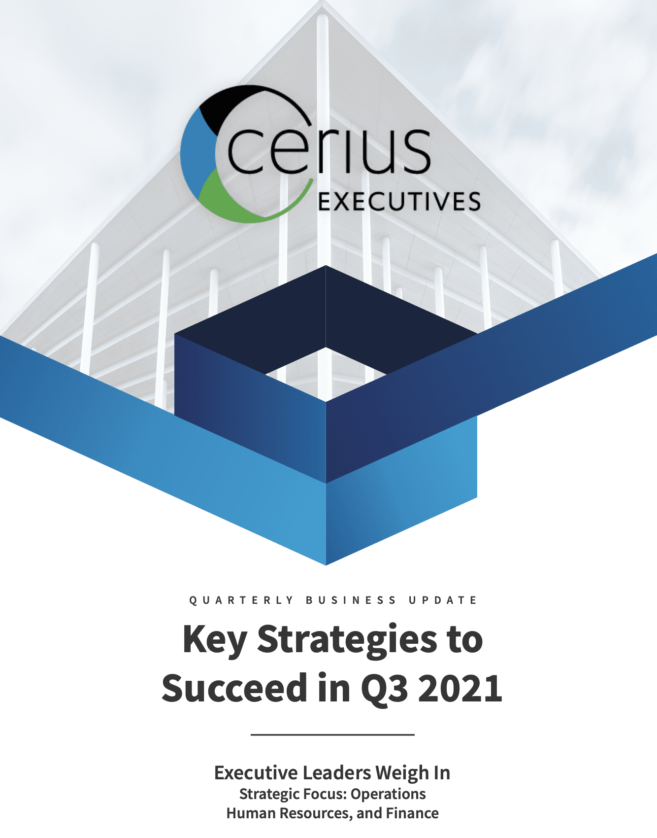 Quarterly Business Update: Key Strategies to Succeed in Q3 2021